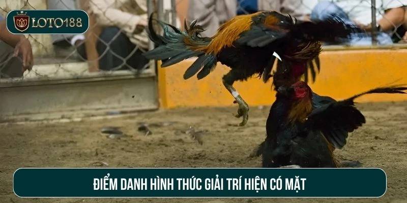 Điểm danh hình thức giải trí hiện có mặt