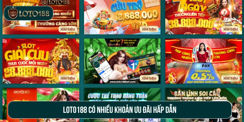 Nhiều khoản ưu đãi hấp dẫn cho bet thủ 