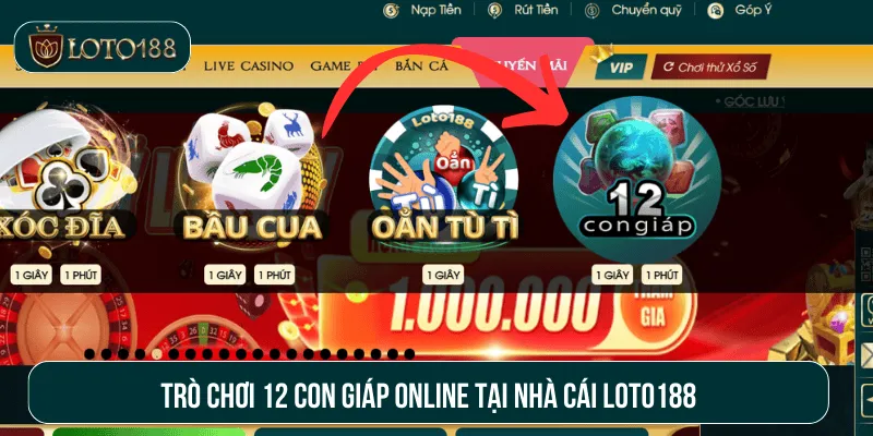 Trò chơi 12 con giáp online tại nhà cái loto188