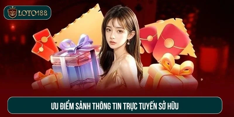 Ưu điểm sảnh thông tin trực tuyến sở hữu