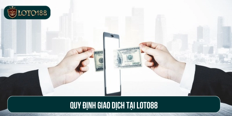 Quy định và điều khoản của Loto188