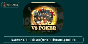 Sảnh V8 Poker