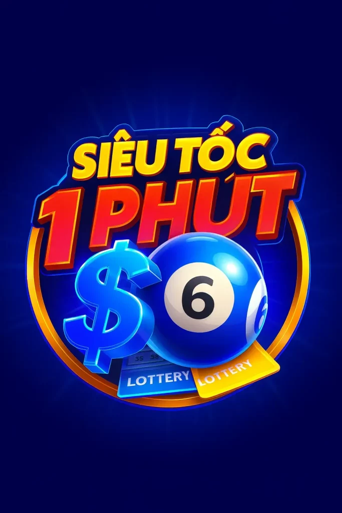 Xổ số siêu tốc 1 phút
